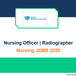 Nursing Officer | Radiographer | B&C Medical College | Nursing jobs latest